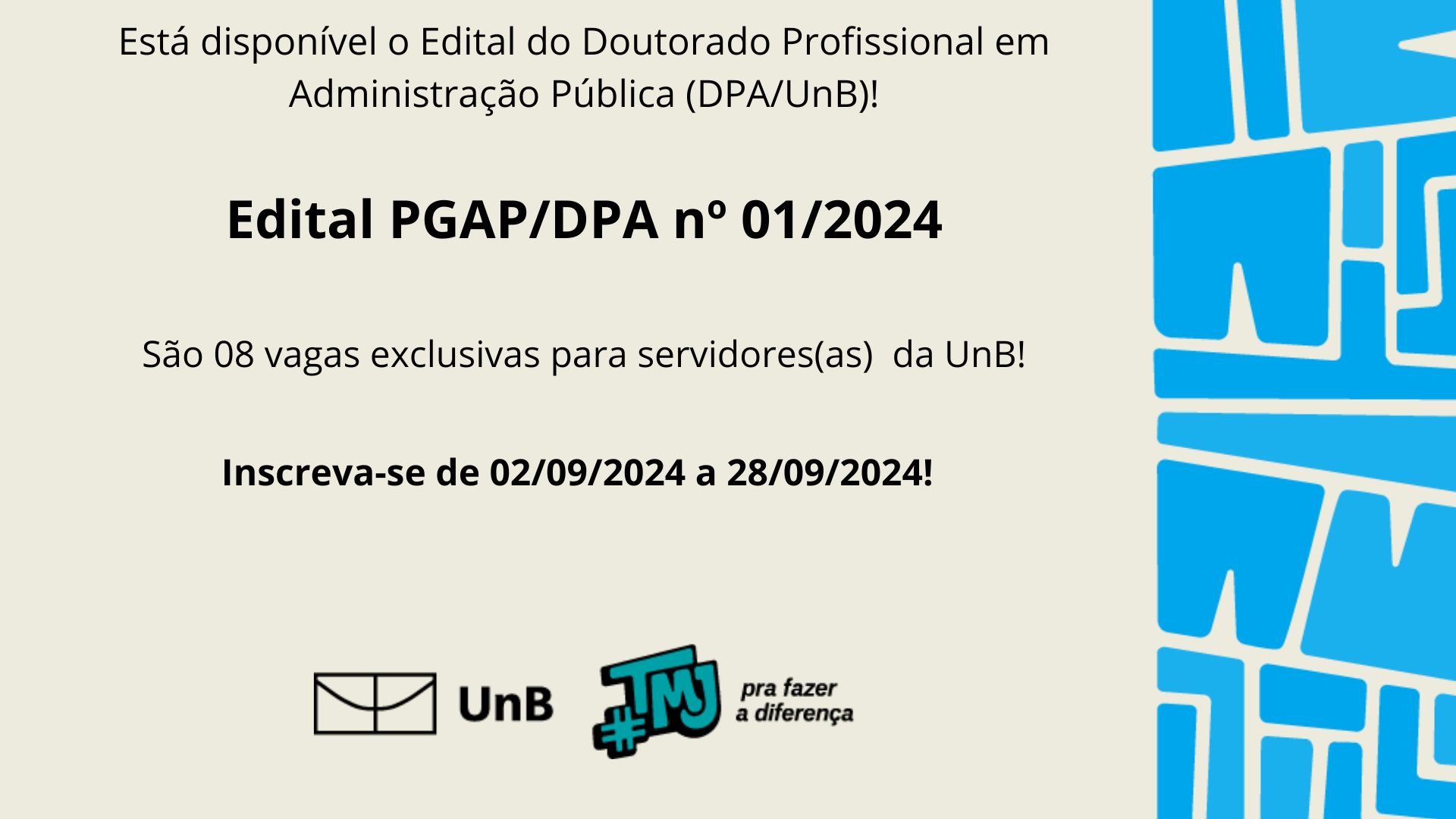 Edital Publicado! Doutorado Profissional em Administração Pública (DPA-UNB)