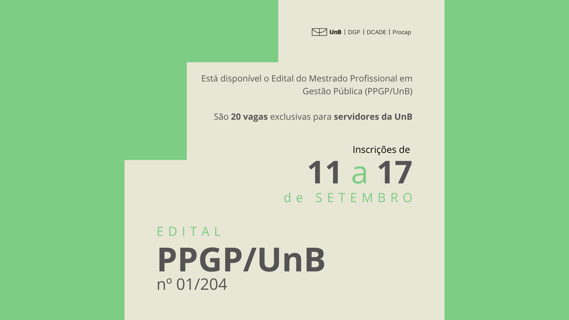 INSCRIÇÕES ABERTAS! MESTRADO PROFISSIONAL EM GESTÃO PÚBLICA (PPGP-UnB) - EDITAL Nº 01-2024