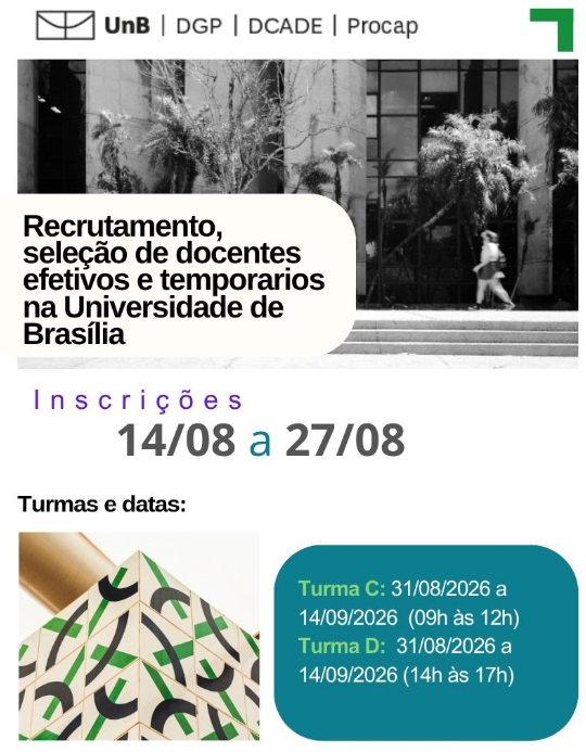 REABERTA AS INCRIÇÕES - TURMAS C e D  do Recrutamento, seleção e provimento de docentes efetivos e temporários na Universidade de Brasília